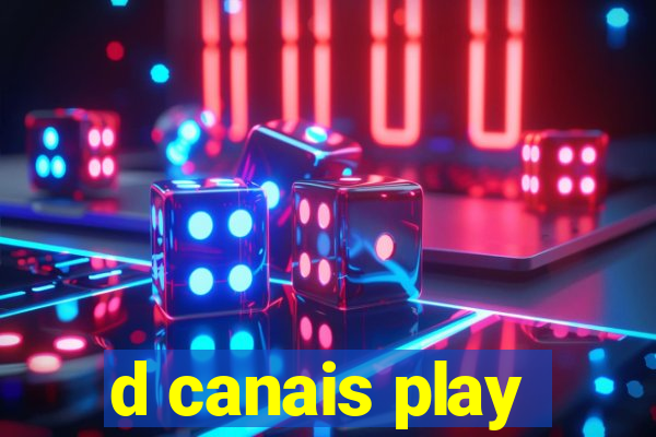 d canais play